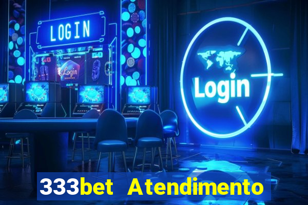 333bet Atendimento ao Cliente